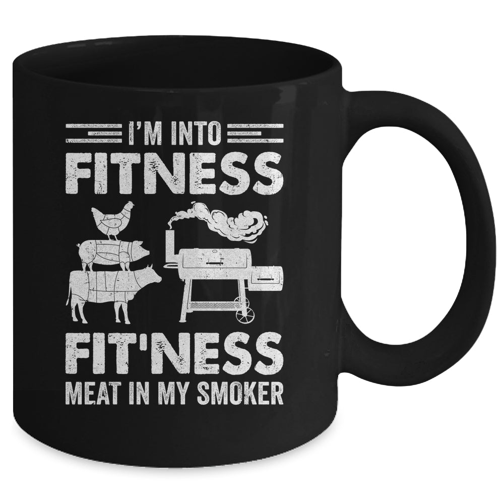 I'm Into Fitness Fit'ness Meat In My Smoker BBQ Party Mug | teecentury