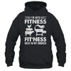 I'm Into Fitness Fit'ness Meat In My Smoker BBQ Party Shirt & Hoodie | teecentury