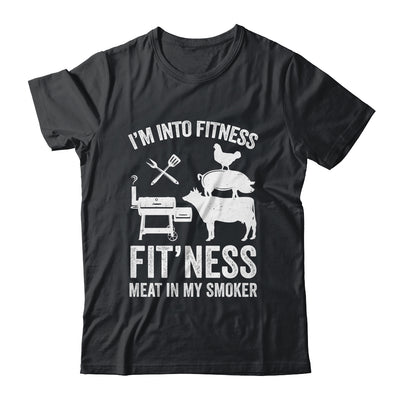 I'm Into Fitness Funny BBQ Meat Smoking Art For Men Women Shirt & Hoodie | teecentury