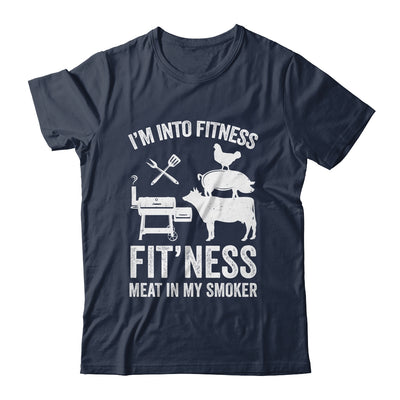 I'm Into Fitness Funny BBQ Meat Smoking Art For Men Women Shirt & Hoodie | teecentury