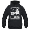 I'm Into Fitness Funny BBQ Meat Smoking Art For Men Women Shirt & Hoodie | teecentury