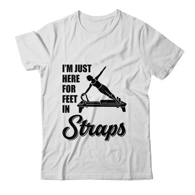 I'm Just Here For Feet In Straps Yoga Pilates Fitness Shirt & Tank Top | teecentury