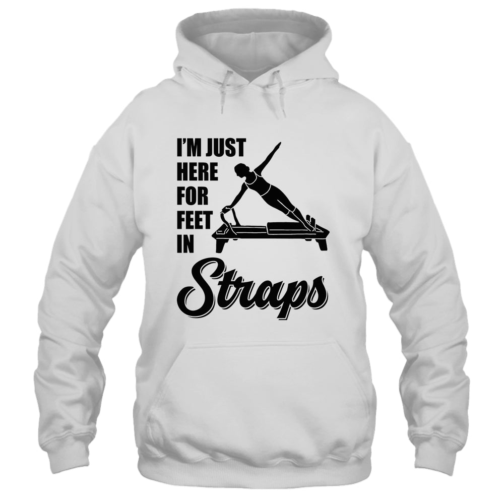 I'm Just Here For Feet In Straps Yoga Pilates Fitness Shirt & Tank Top | teecentury