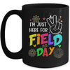 I'm Just Here For Field Day 2023 Last Day School Mug | teecentury