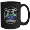 I'm Just Here For The Blueberries Lover Farmer Plant Funny Mug | teecentury