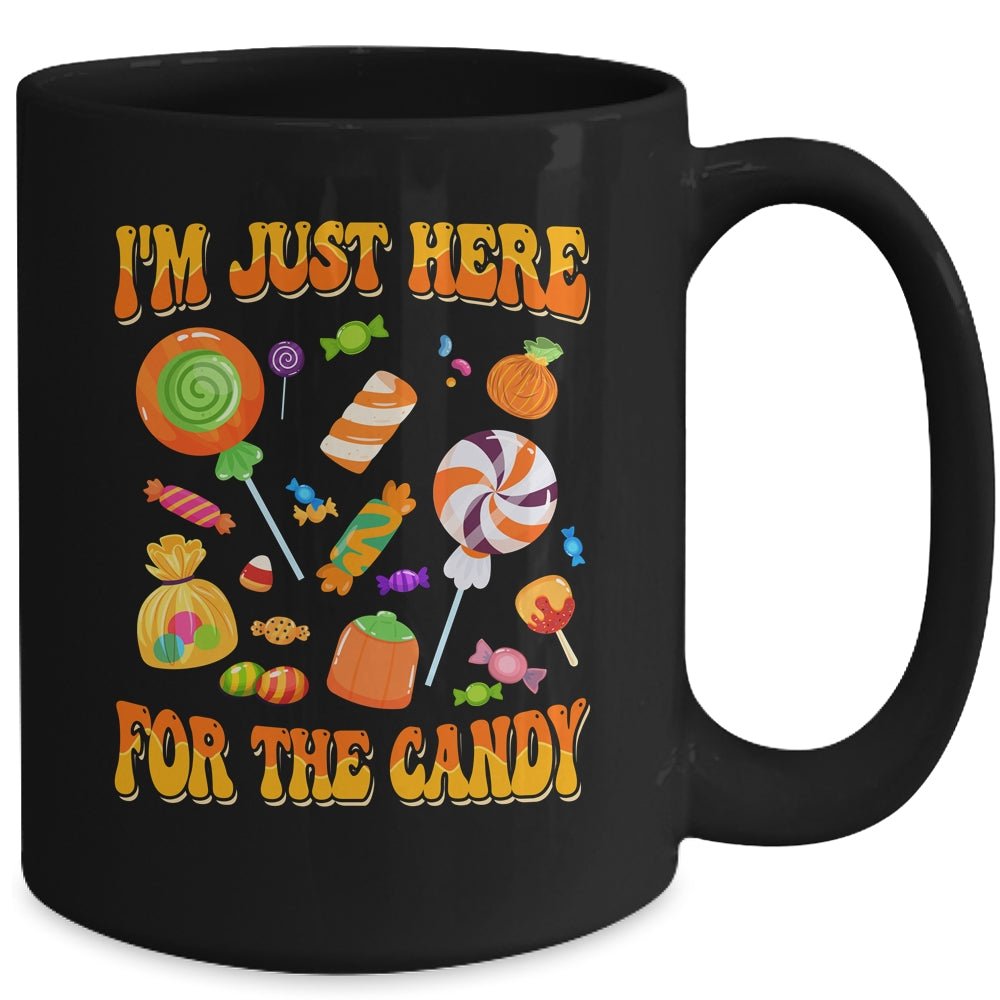 I'm Just Here For The Candy Funny Halloween Mug | teecentury
