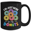 I'm Just Here For The Donuts Lover Funny Humor Donut Day Mug | teecentury