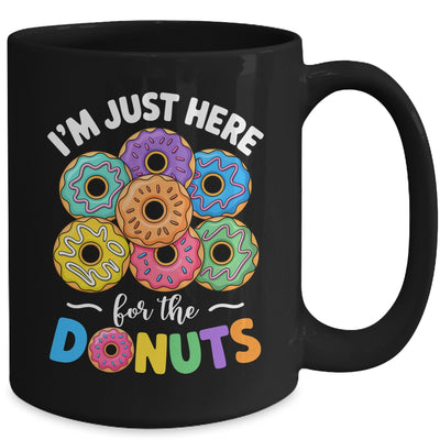 I'm Just Here For The Donuts Lover Funny Humor Donut Day Mug | teecentury