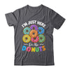 I'm Just Here For The Donuts Lover Funny Humor Donut Day Shirt & Tank Top | teecentury