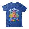 I'm Just Here For The Donuts Lover Funny Humor Donut Day Shirt & Tank Top | teecentury