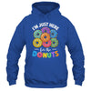 I'm Just Here For The Donuts Lover Funny Humor Donut Day Shirt & Tank Top | teecentury