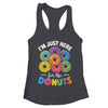 I'm Just Here For The Donuts Lover Funny Humor Donut Day Shirt & Tank Top | teecentury