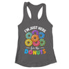I'm Just Here For The Donuts Lover Funny Humor Donut Day Shirt & Tank Top | teecentury