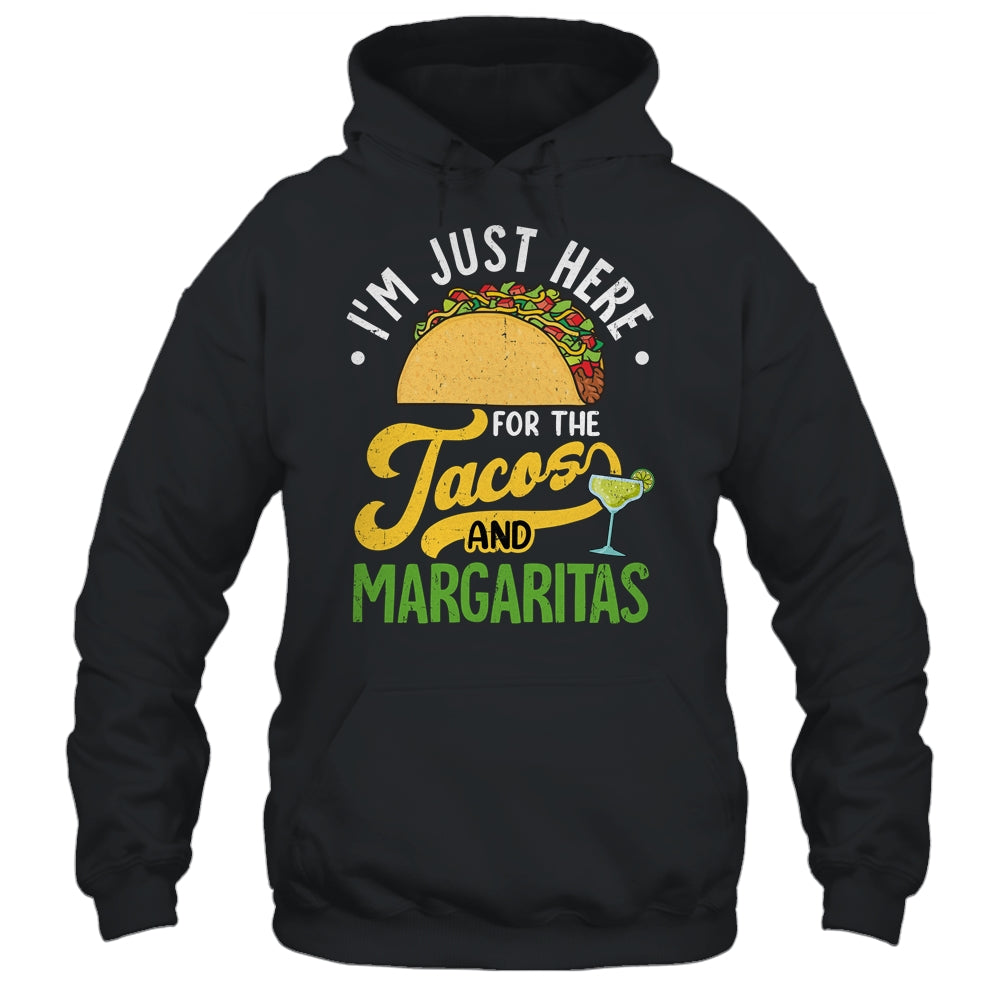 I'm Just Here For The Tacos And Margaritas Cinco De Mayo Shirt & Tank Top | teecentury