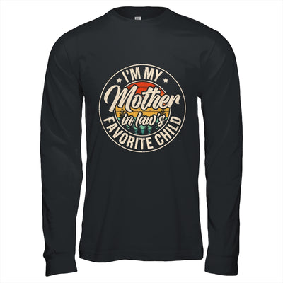 I'm My Mother In Law's Favorite Child Funny Family Humor Shirt & Hoodie | teecentury