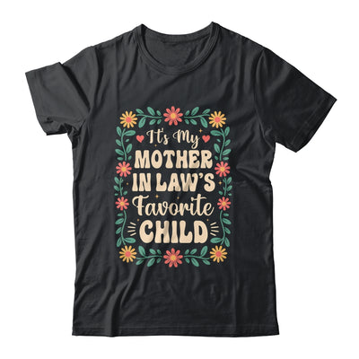 I'm My Mother In Law's Favorite Child Funny Son In Law Shirt & Hoodie | teecentury