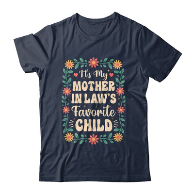 I'm My Mother In Law's Favorite Child Funny Son In Law Shirt & Hoodie | teecentury