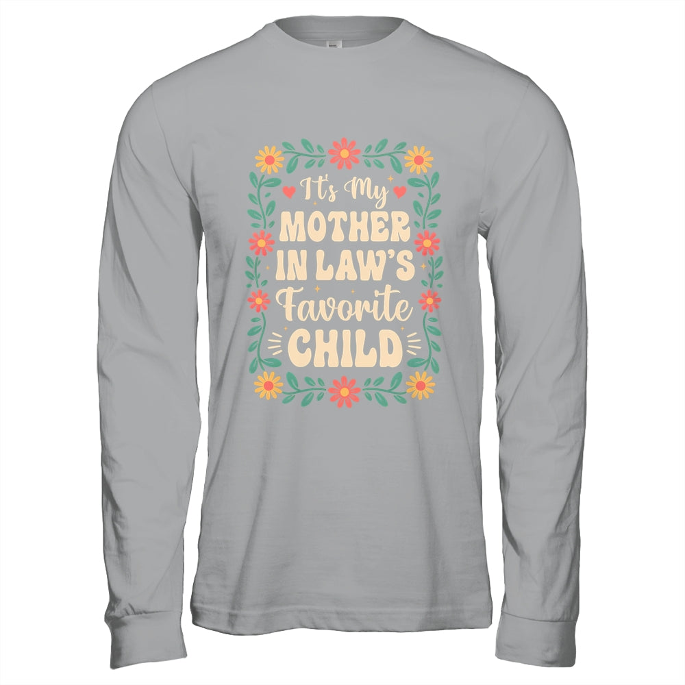 I'm My Mother In Law's Favorite Child Funny Son In Law Shirt & Hoodie | teecentury