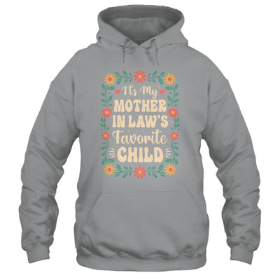 I'm My Mother In Law's Favorite Child Funny Son In Law Shirt & Hoodie | teecentury