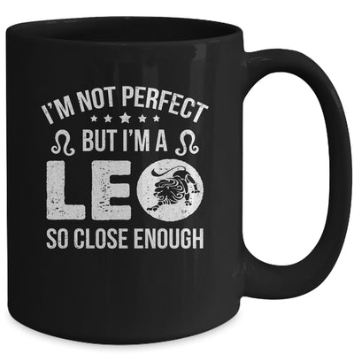 I'm Not Perfect But I'm A Leo Funny Horoscope Zodiac Sign Mug | teecentury