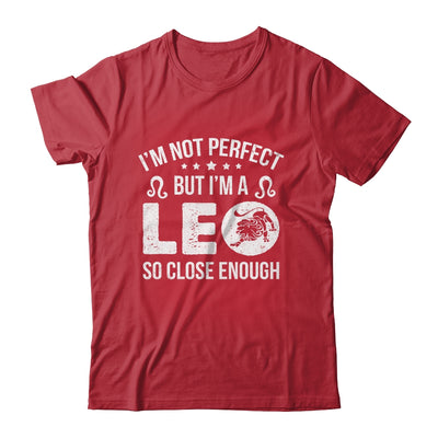 I'm Not Perfect But I'm A Leo Funny Horoscope Zodiac Sign Shirt & Hoodie | teecentury