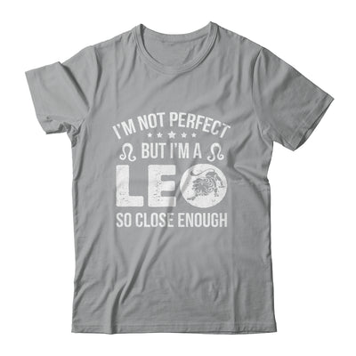 I'm Not Perfect But I'm A Leo Funny Horoscope Zodiac Sign Shirt & Hoodie | teecentury