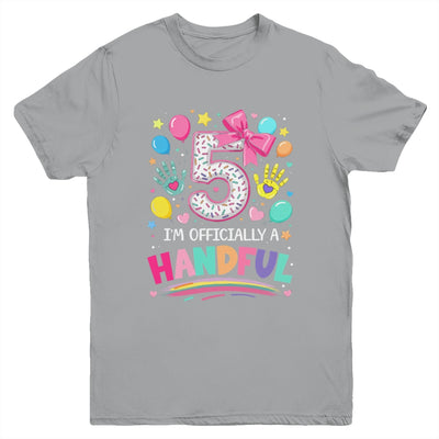 I'm Officially A Handful Five 5th Birthday Girl Pink Coquette Youth Shirt | teecentury
