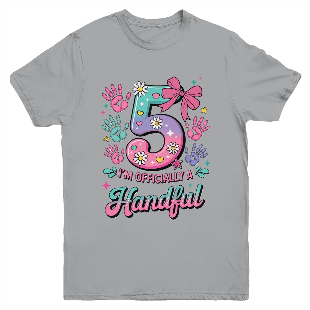I'm Officially A Handful Five Pink Bow 5th Birthday Girls Youth Shirt | teecentury