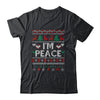 I'm Peace I Come In Peace Matching Ugly Christmas Shirt & Sweatshirt | teecentury
