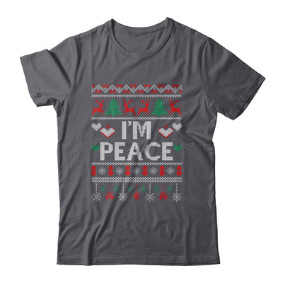 I'm Peace I Come In Peace Matching Ugly Christmas Shirt & Sweatshirt | teecentury