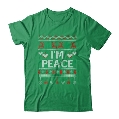 I'm Peace I Come In Peace Matching Ugly Christmas Shirt & Sweatshirt | teecentury