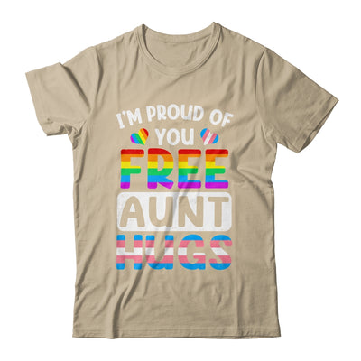 I'm Proud Of You Free Aunt Hugs LGBT LGBTQ Gay Pride Shirt & Tank Top | teecentury
