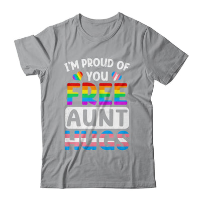 I'm Proud Of You Free Aunt Hugs LGBT LGBTQ Gay Pride Shirt & Tank Top | teecentury