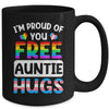 I'm Proud Of You Free Auntie Hugs LGBT LGBTQ Gay Pride Mug | teecentury