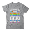 I'm Proud Of You Free Dad Hugs LGBT LGBTQ Gay Pride Shirt & Hoodie | teecentury