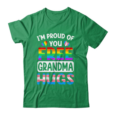 I'm Proud Of You Free Grandma Hugs LGBT LGBTQ Gay Pride Shirt & Tank Top | teecentury