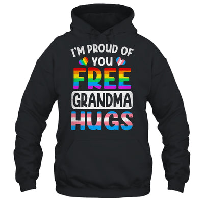 I'm Proud Of You Free Grandma Hugs LGBT LGBTQ Gay Pride Shirt & Tank Top | teecentury