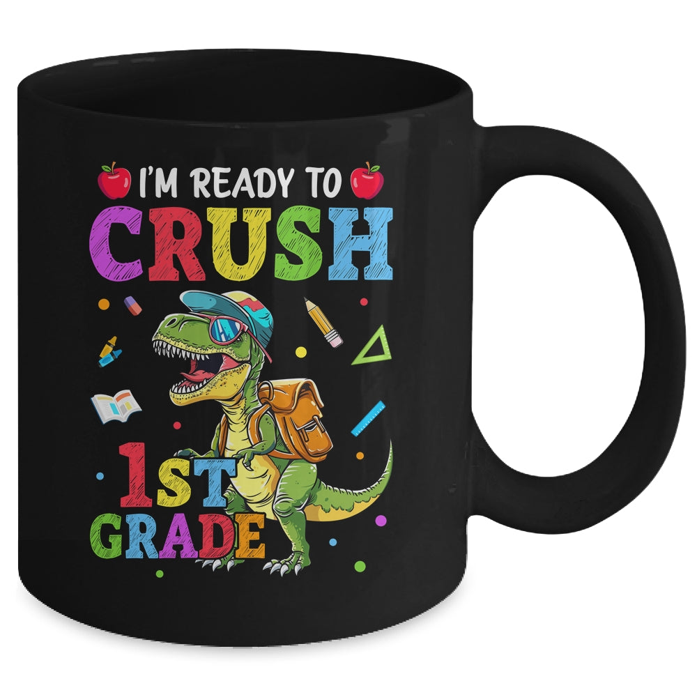 I'm Ready To Crush 1st Grade Dinosaur Back To School Kids Mug | teecentury