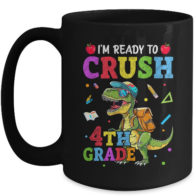 I'm Ready To Crush 4th Grade Dinosaur Back To School Boy Kid Mug | teecentury