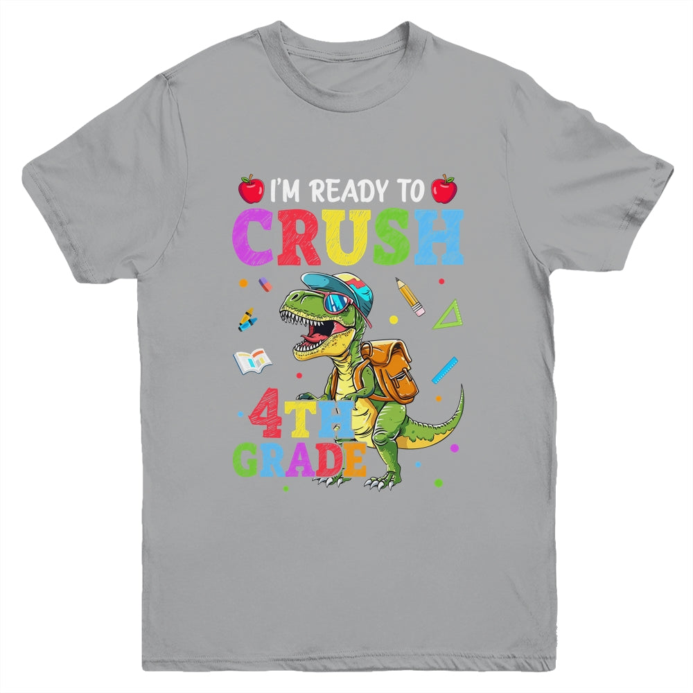 I'm Ready To Crush 4th Grade Dinosaur Back To School Boy Kid Youth Shirt | teecentury