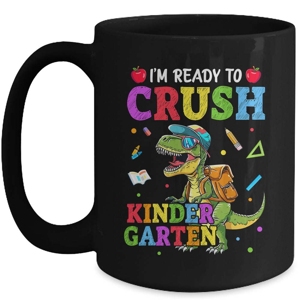 I'm Ready To Crush Kindergarten Dinosaur Back To School Kids Mug | teecentury