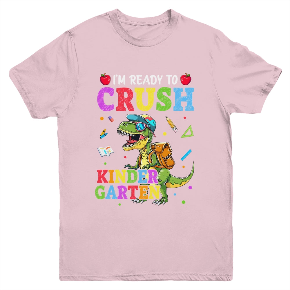 I'm Ready To Crush Kindergarten Dinosaur Back To School Kids Youth Shirt | teecentury