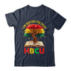 I'm Rooting For Every HBCU Black Educated Black History Shirt & Hoodie | teecentury