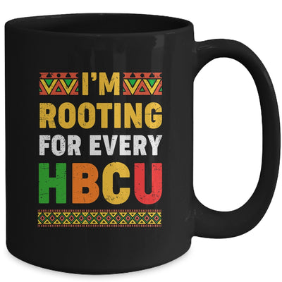 I'm Rooting For Every HBCU Historical Black College Student Mug | teecentury