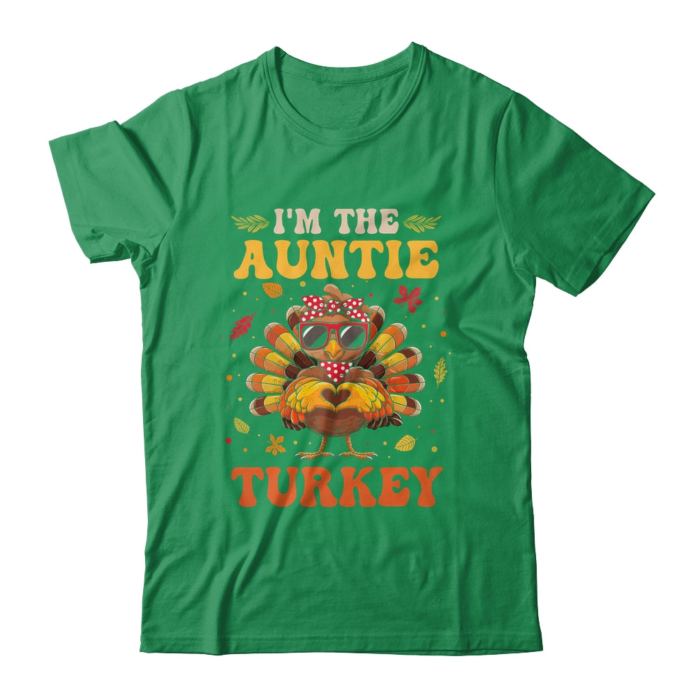 I'm The Auntie Turkey Matching Family Thanksgiving Costume Shirt & Hoodie | teecentury