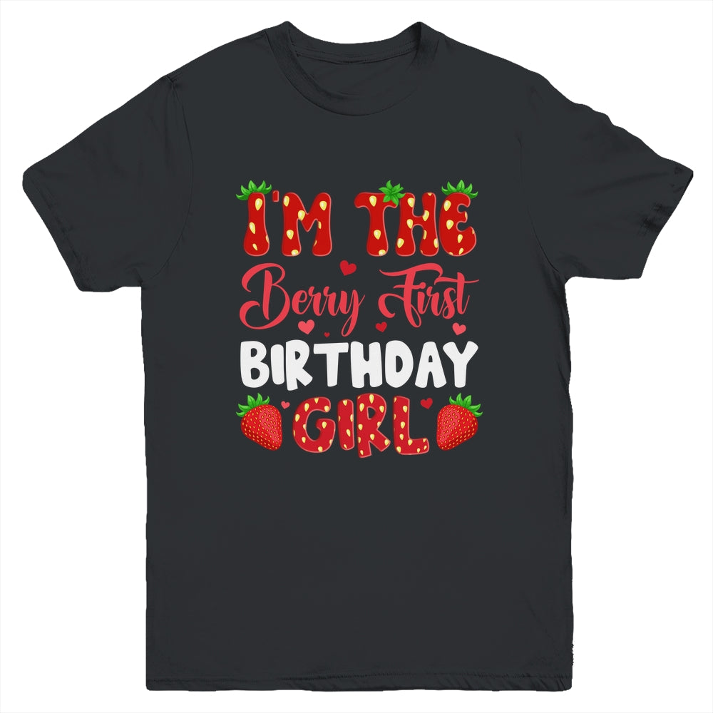 I'm The Berry First Birthday Of Girl Sweet Strawberry Youth Shirt | teecentury