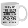 I'm The Best Stepdad Funny Father's Day From Crazy Kids Mug | teecentury