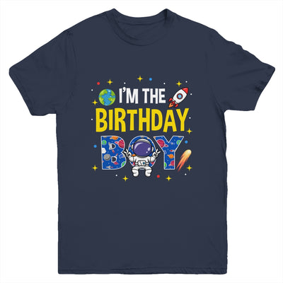 I'm The Birthday Boy Space Astronaut Family Birthday Youth Shirt | teecentury