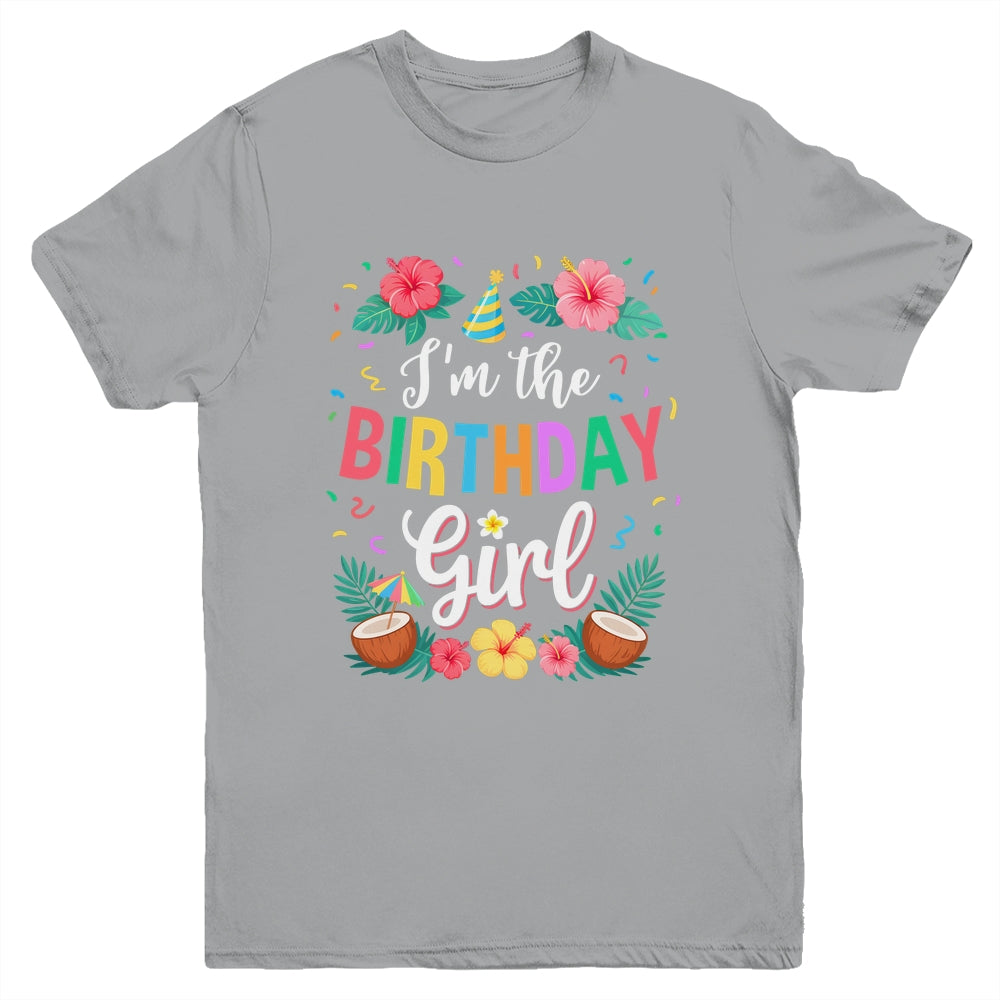 I'm The Birthday Girl Aloha Hawaii Party 1st Birthday Kids Youth Shirt | teecentury