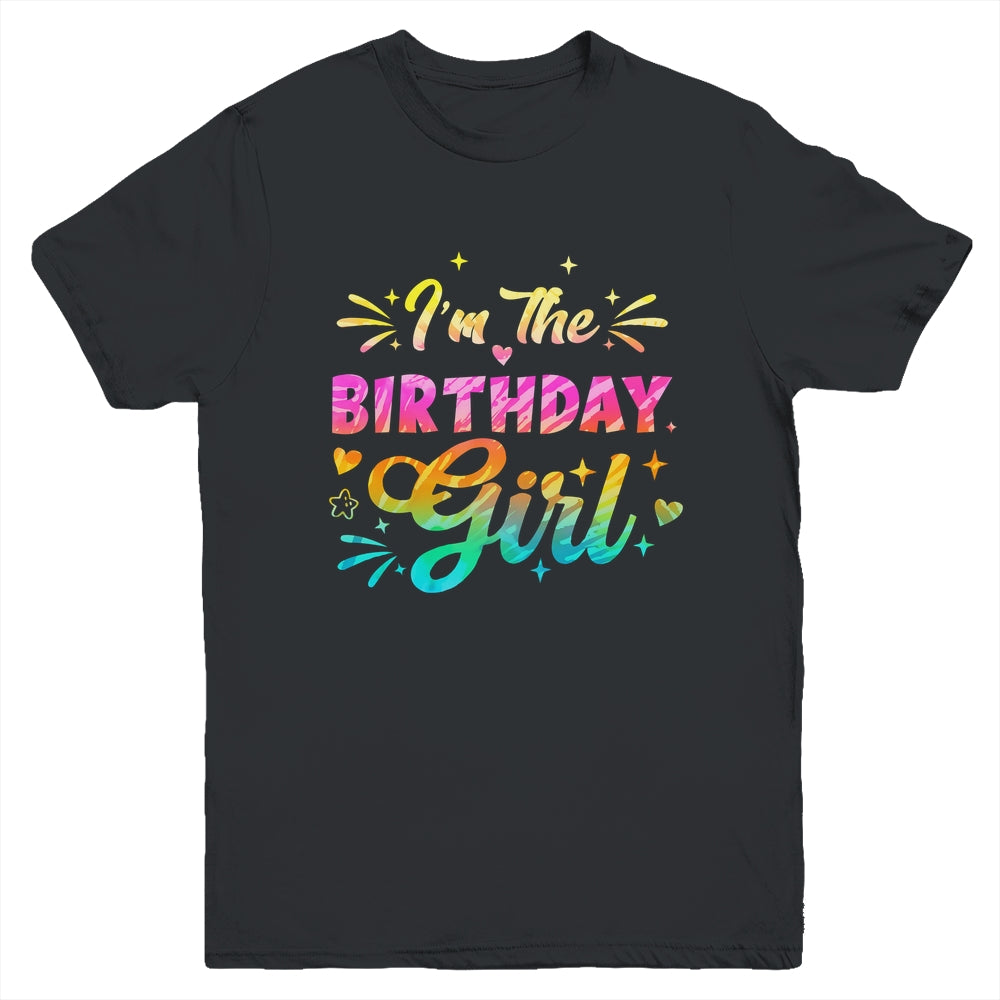 I'm The Birthday Girl Bday Tie Dye 1st Birthday Family Youth Shirt | teecentury